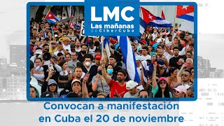 Convocan a manifestación en Cuba el 20 de noviembre