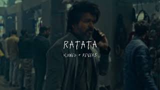 Ratata - slowed + reverb (From 