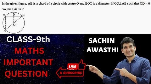 In the given figure, AB is a chord of a circle with centre O and BOC is a diameter . If OD ⊥ AB such
