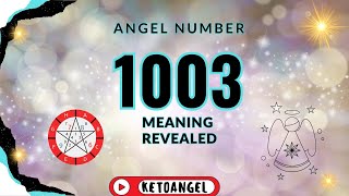 1003 Angel Number Meaning Revealed – You Won't Believe What It Means Content