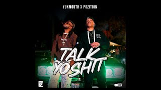 POZITION & YUKMOUTH - Talk Yo Shit