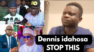 Dennis Idahosa Only Use Ovia To Play Poltice But Forbid Projects