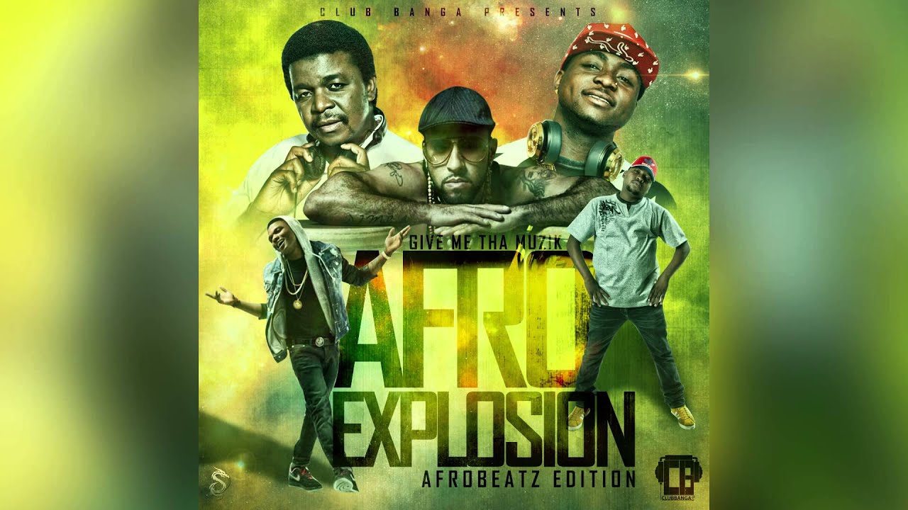Afroexplosion ( Afrobeats / Afrohouse ) 2014 mixed by ClubBanga