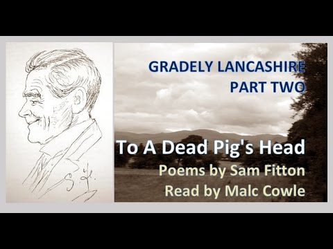 GRADELY LANCASHIRE PT 2; 23 To A Dead Pig's Head - YouTube Malc Cowle