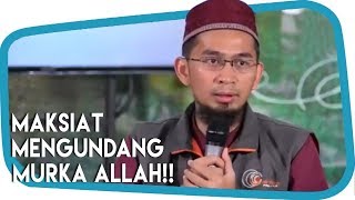 Ustadz Adi Hidayat Lc MA || Kalau Negeri Kebanyakan Maksiat, Dapat Mengundang Murka Allah