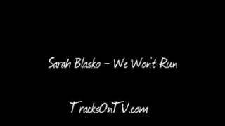 Vignette de la vidéo "Sarah Blasko - We Won't Run"