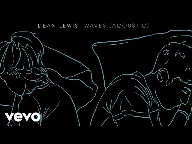 Dean Lewis - Waves (Acoustic - Audio) class=