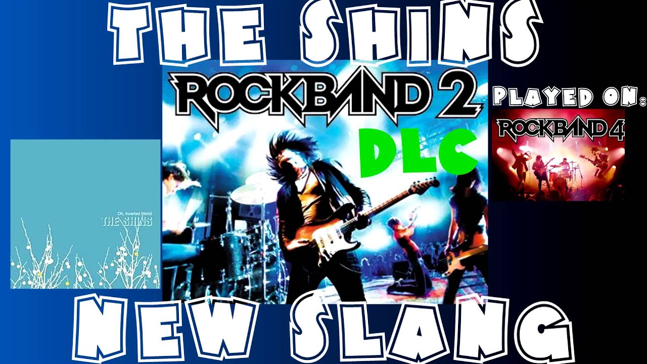 The Shins New Slang Rock Band 2 DLC Expert Full Band (April 7th