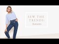 Sew The Trends Autumn || Fashion Sewing || The Fold Line