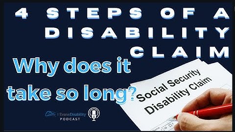 SSA Law with Peter Evans: 4 Steps of a Disability Claim within SSA. Why is this taking so long?