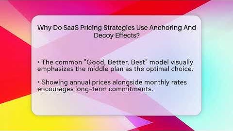 Why Do SaaS Pricing Strategies Use Anchoring And Decoy Effects? - Saas Marketing Wizards