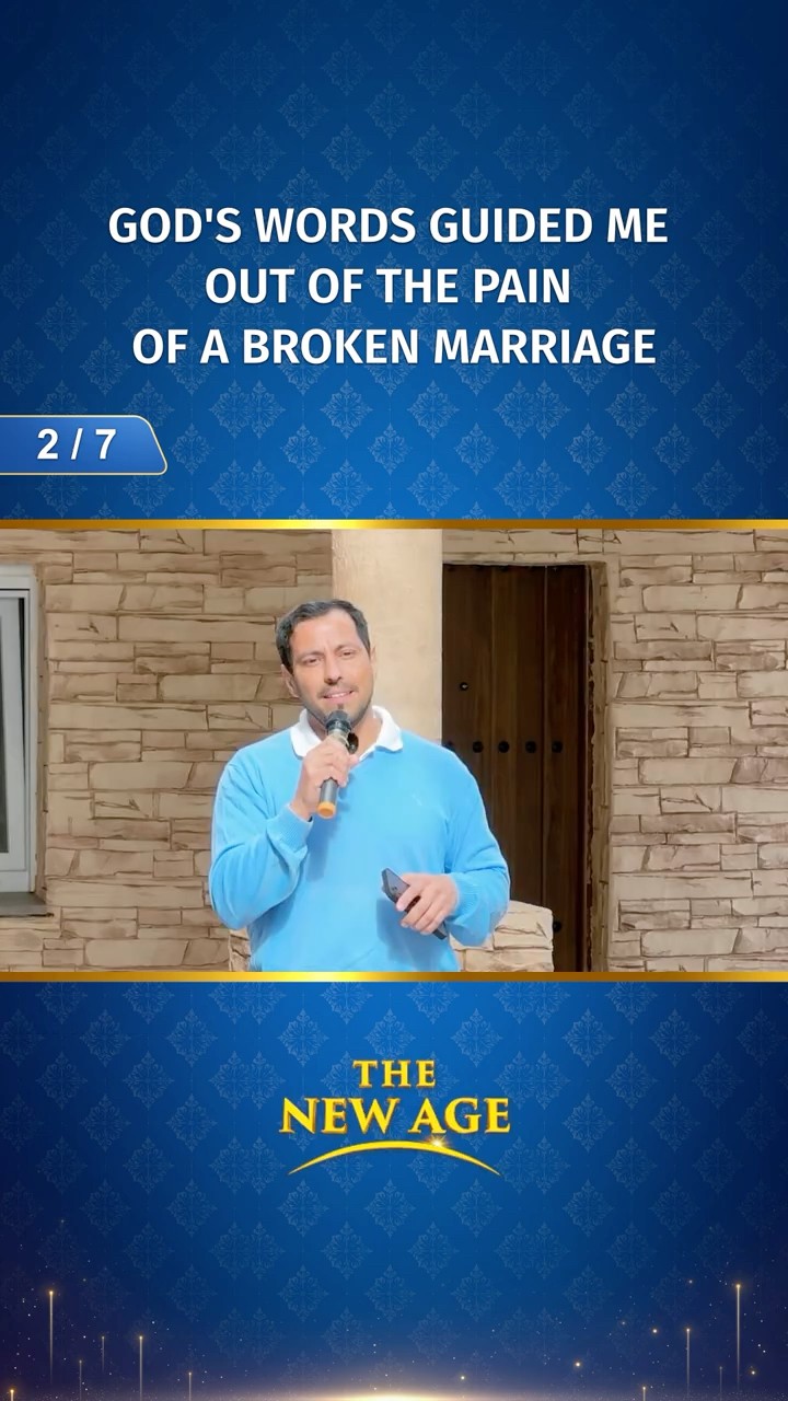 God's Words Guided Me Out of the Pain of a Broken Marriage (2/7)