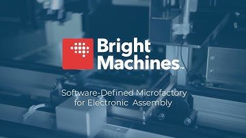 Bright Machine - Microfactory
