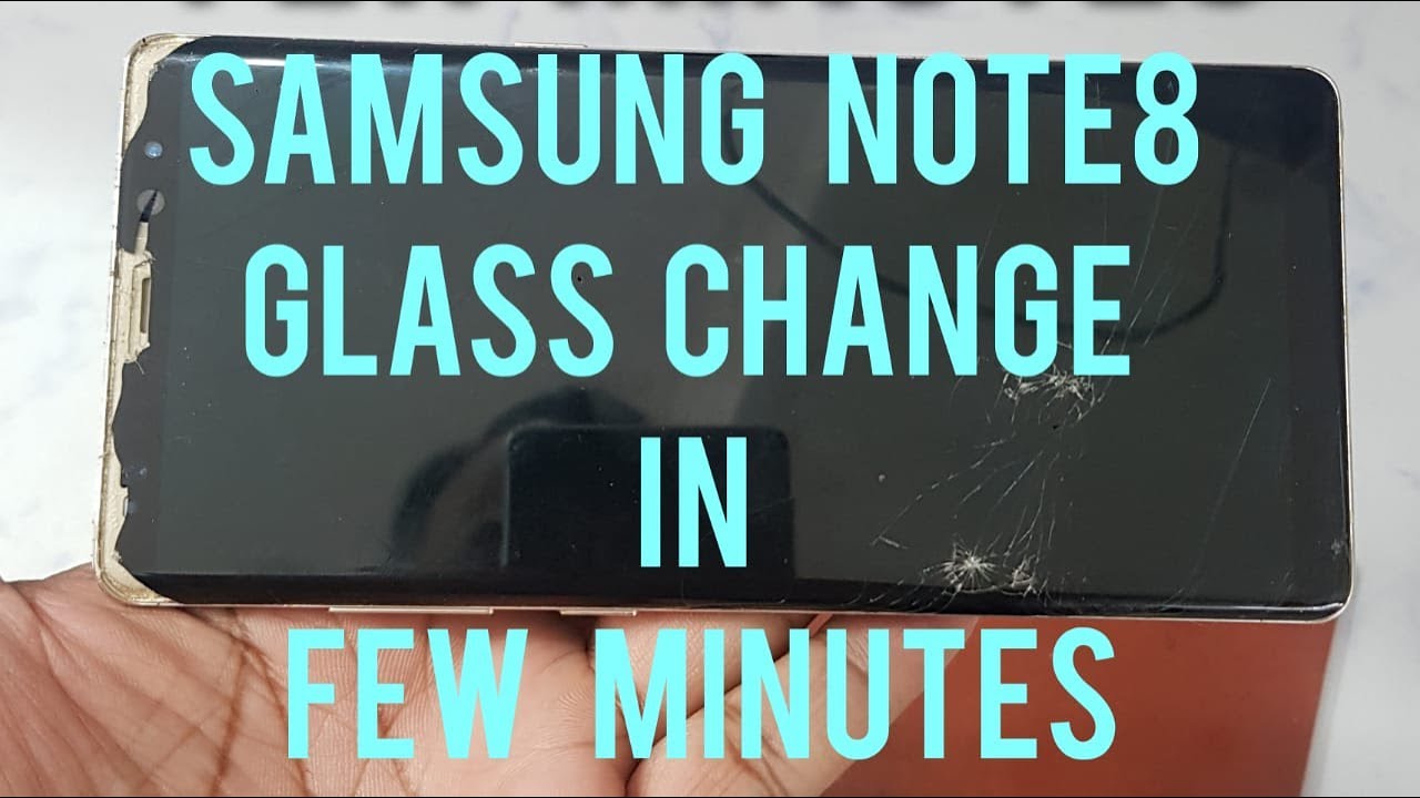 SAMSUNG NOT8 GLASS CHANGE || note8 glass replacement || Samsung note8 glass