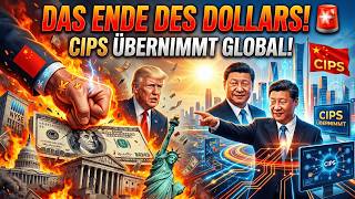 DAS ENDE DES DOLLARS 🚨 Wie Chinas CIPS System heimlich die Weltherrschaft übernimmt!