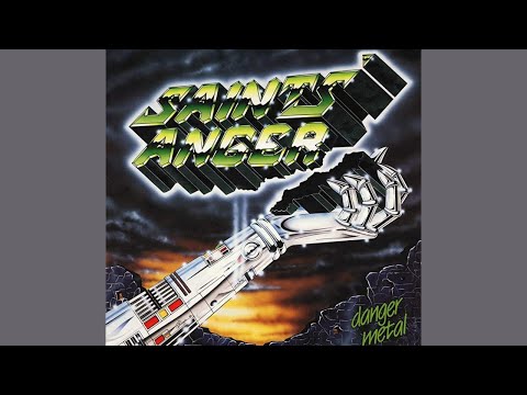Saints' Anger — Saints’ Anger - Danger Metal (1985)