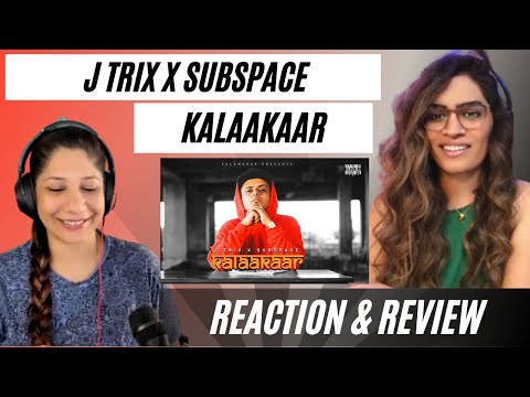 KALAAKAAR (@JTrix x SUBSPACE) REACTION! || BOHOT SAHI EP | @Kalamkaar