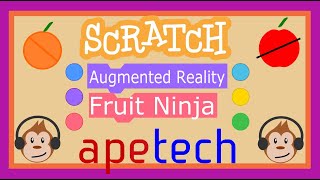 Scratch Tutorial: How to Make a Fruit Ninja AR Fruit Slicer in Scratch Game screenshot 5