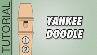 HOW TO PLAY the Recorder: Yankee Doodle