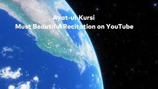 Ayat ul Kursi- Recited by Ridjaal Ahmed- Most Beautiful Recitation on YouTube