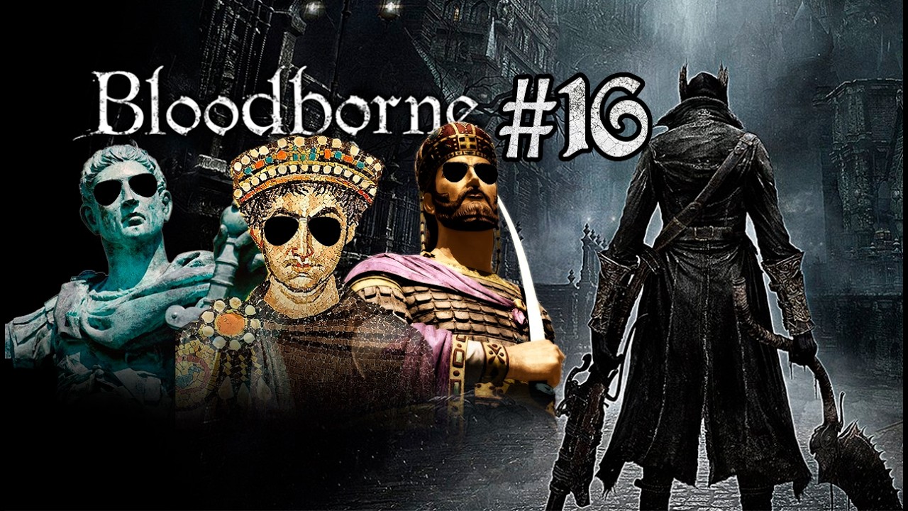 Não-Final - Bloodborne #16