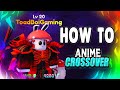 Tips and tricks on how to become a pro player in release anime crossover defense