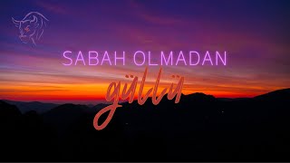 Güllü - Sabah Olmadan (Deep House Istanbull Remix)