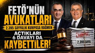 Av Ömer Faruk Fırat ve Av Emin Canacankatan 2.395 sayfalık kumpas açtıkları 6 davayı da kaybettiler