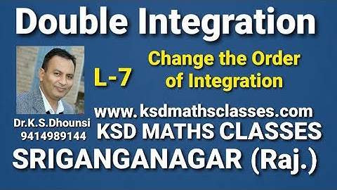 ll Change the order of Integration ll Double Integration ll Integral Calculus ll L- 7 ll