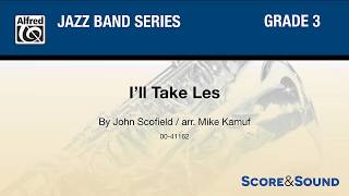 I&#39;ll Take Les, arr. Mike Kamuf – Score &amp; Sound