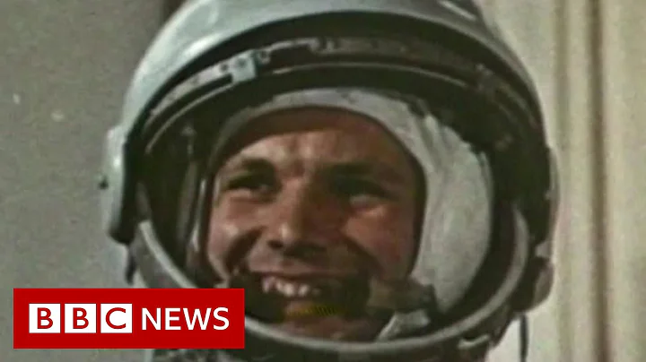 Yuri Gagarin: The first man in space - BBC News - DayDayNews