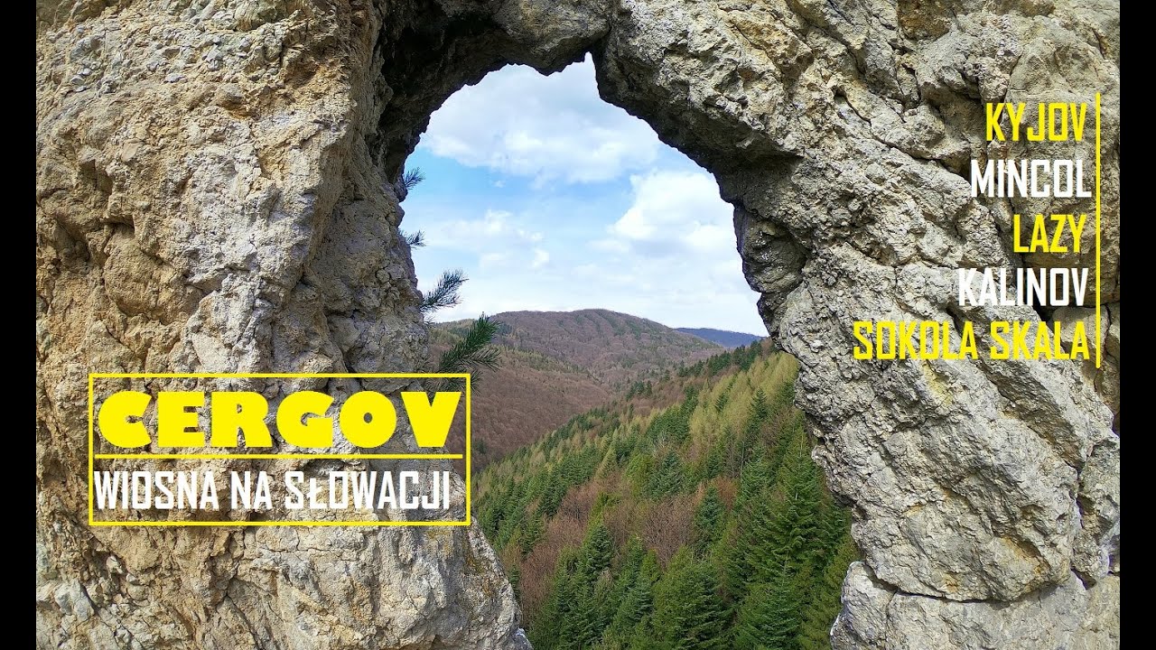 SŁOWACJA: GÓRY CERGOV. KYJOV- MINCOL- SOKOLA SKAŁA.