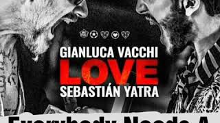 Love - Sebastian Yatra, Gianluca Vacchi (letra)