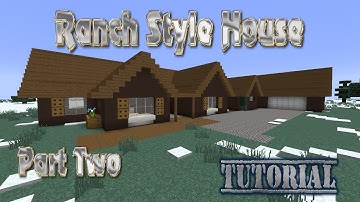 Minecraft Tutorial: Ranch Style House #1 (Part Two)