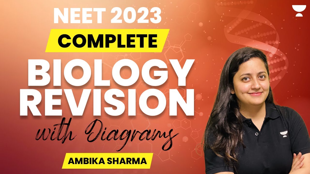 NEET 2023 Biology Diagrams & Revision | Unacademy NEET English