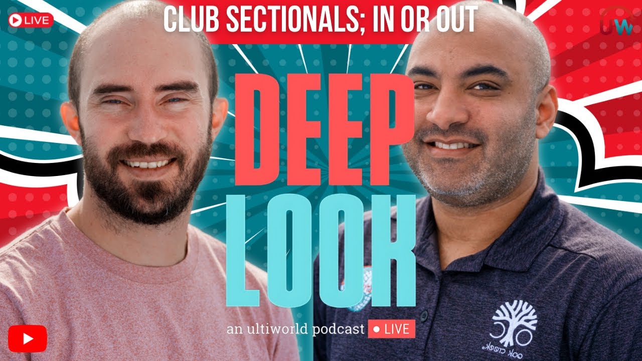 Deep Look LIVE: Club Sectionals; In or Out