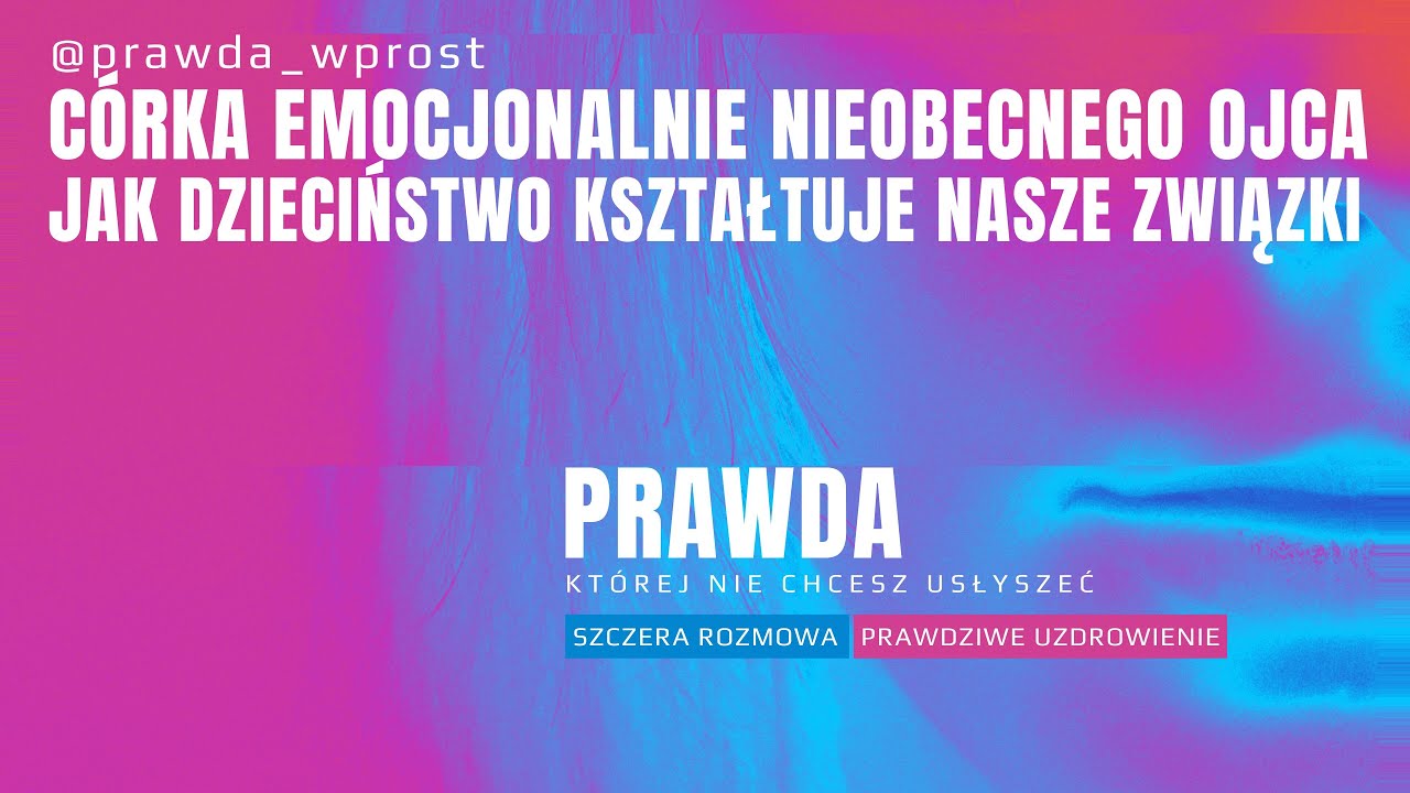 Córka Emocjonalnie Nieobecnego Ojca – Jak Dzieciństwo Kształtuje Nasze Związki