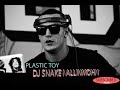PLASTIC TOY DJ SNAKE TRY ME Allinmohi Remix mp3