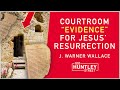 "Courtroom Evidence" for Christ’s Resurrection?  Cold-Case Detective J. Warner Wallace