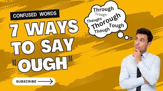 English Pronunciation: How to say words ending in -OUGH - @Curious.Learner_