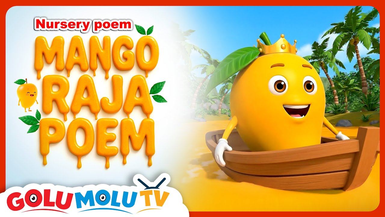 Mitha Mitha Aam (मीठा मीठा आम) | Bacchon Ki Poem | Animated Hindi Poem | Golu Molu TV