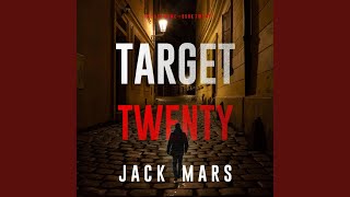 Chapter 82 - Target Twenty (The Spy Game—Book #20)