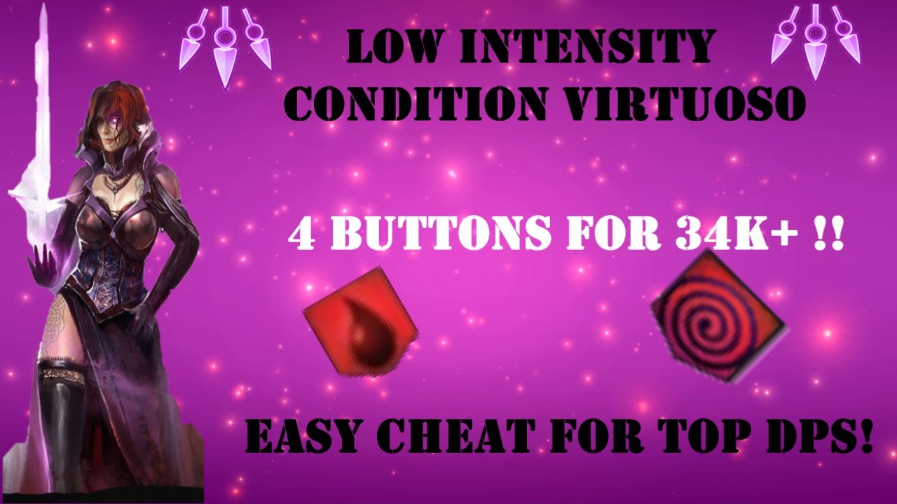 4 BUTTON CONDI VIRTUOSO | LOW INTENSITY BUILD GUIDE | GUILD WARS 2 | 2022 | 34K+ DPS WITHOUT TRYING!