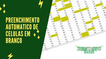 PREENCHIMENTO AUTOMÁTICO DE CÉLULAS EM BRANCO