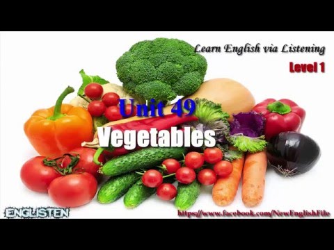 Learn English Via Listening Level 1 Unit 49 Vegetables