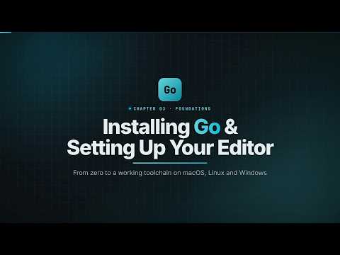 How to Install Go & Set Up VS Code (macOS, Linux, Windows) | Learn Go #3