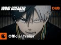 WIND BREAKER Season 2 | Dub Trailer | Crunchyroll