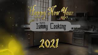 Happy New Year 2021 MomsYummyCooking