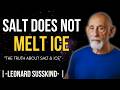 Salt Doesn’t Actually Melt Ice — The Hidden Physics Explained