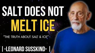 Salt Doesn’t Actually Melt Ice — The Hidden Physics Explained